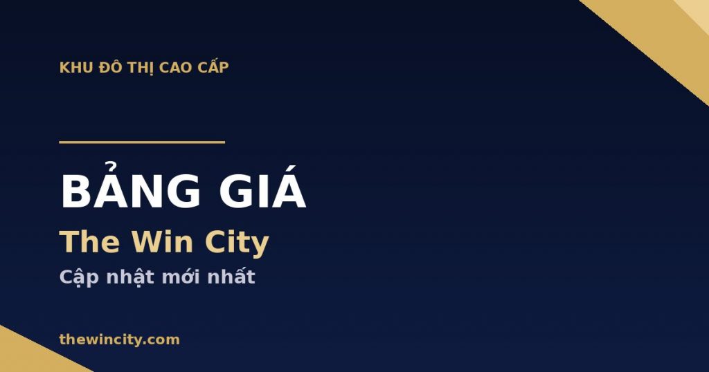 The Win City - Bảng giá mới nhất