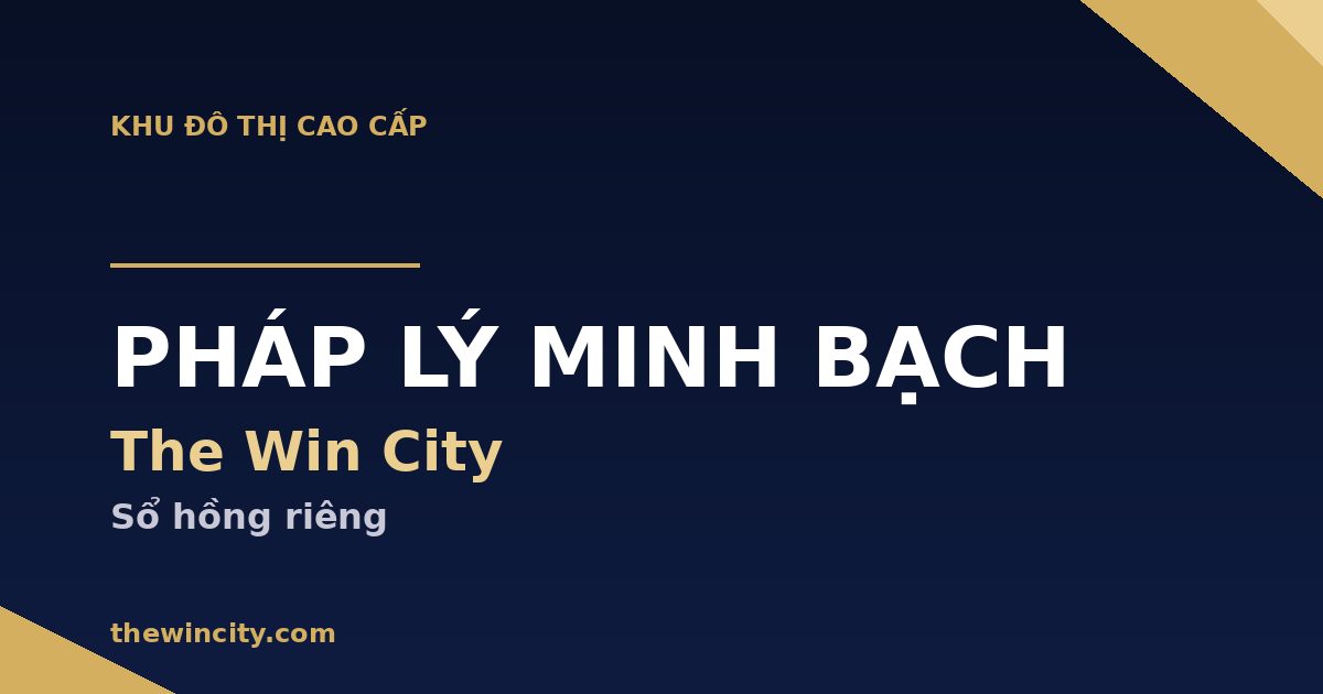 The Win City - Pháp lý sổ hồng